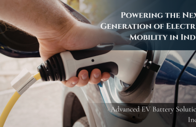 Powering the Next Generation of Electric Mobility in India