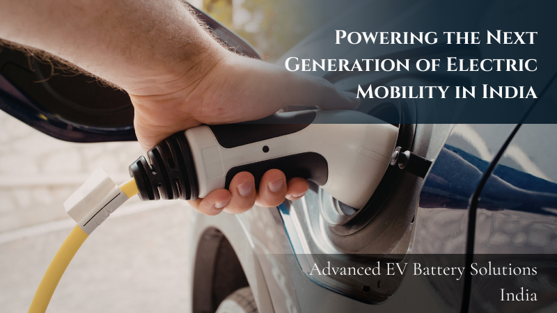 Powering the Next Generation of Electric Mobility in India