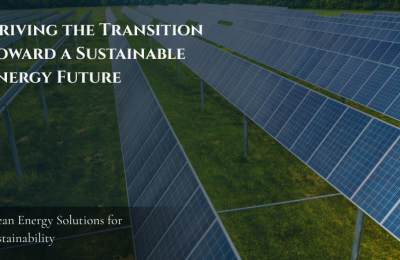 Driving the Transition Toward a Sustainable Energy Future
